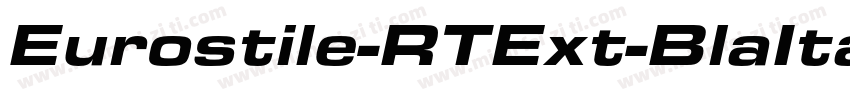 Eurostile-RTExt-BlaIta字体转换