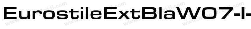 EurostileExtBlaW07-I字体转换
