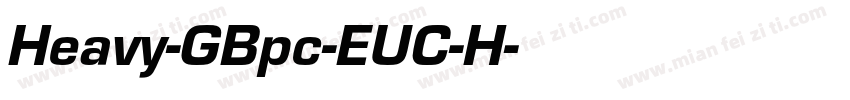Heavy-GBpc-EUC-H字体转换
