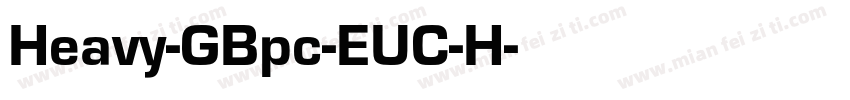 Heavy-GBpc-EUC-H字体转换