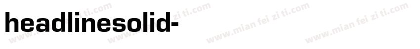 headlinesolid字体转换