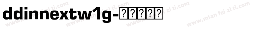 ddinnextw1g字体转换