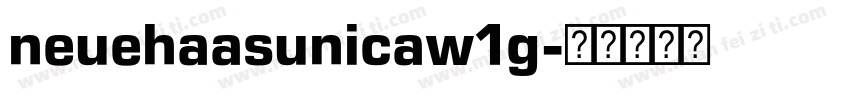 neuehaasunicaw1g字体转换
