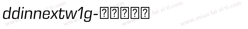 ddinnextw1g字体转换