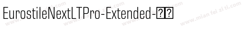 EurostileNextLTPro-Extended字体转换