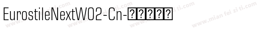 EurostileNextW02-Cn字体转换