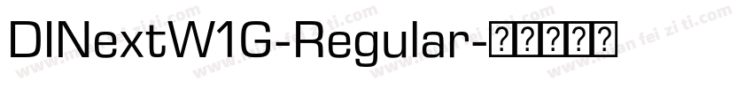 DINextW1G-Regular字体转换