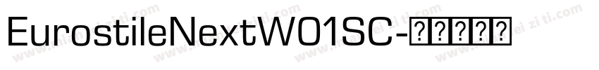 EurostileNextW01SC字体转换