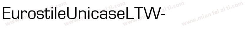 EurostileUnicaseLTW字体转换