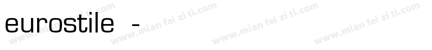 eurostile字体字体转换