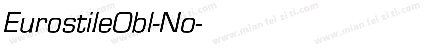 EurostileObl-No字体转换