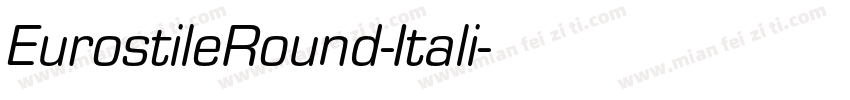 EurostileRound-Itali字体转换