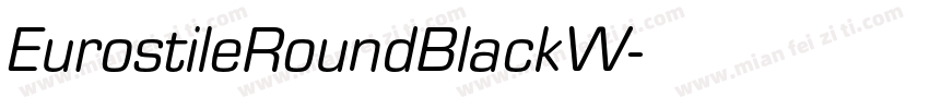EurostileRoundBlackW字体转换