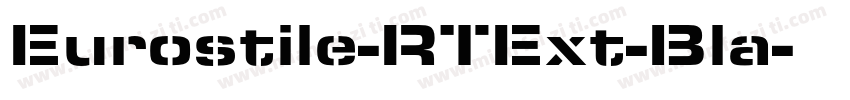 Eurostile-RTExt-Bla字体转换