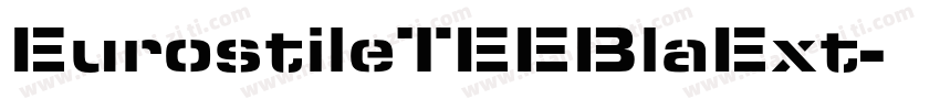 EurostileTEEBlaExt字体转换