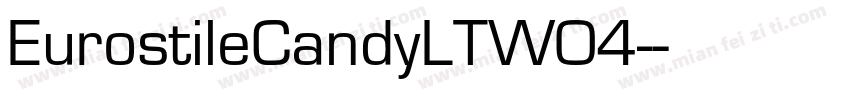 EurostileCandyLTW04-字体转换