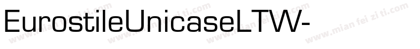 EurostileUnicaseLTW字体转换