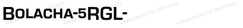 Bolacha-5RGL字体转换