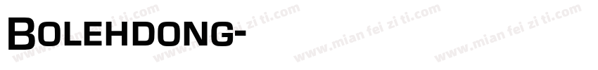 Bolehdong字体转换