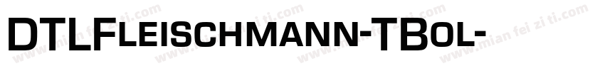 DTLFleischmann-TBol字体转换