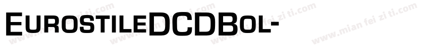 EurostileDCDBol字体转换