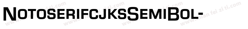 NotoserifcjksSemiBol字体转换