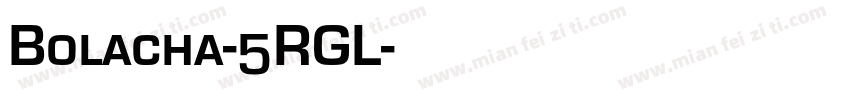 Bolacha-5RGL字体转换