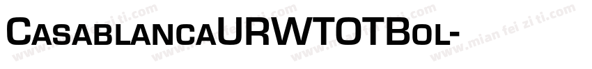 CasablancaURWTOTBol字体转换