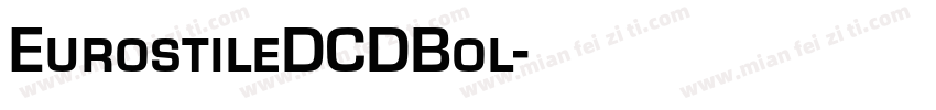 EurostileDCDBol字体转换