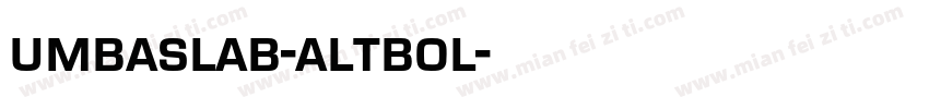 umbaslab-altbol字体转换