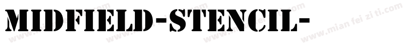 Midfield-Stencil字体转换