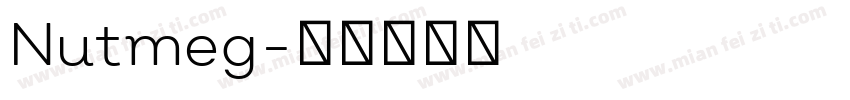 Nutmeg字体转换