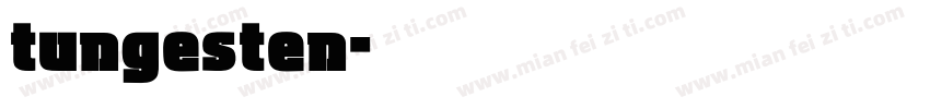 tungesten字体转换