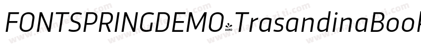 FONTSPRINGDEMO-TrasandinaBookBook字体转换