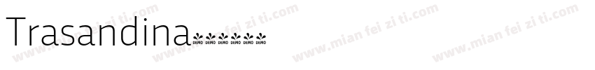 Trasandina字体转换