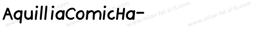 AquilliaComicHa字体转换