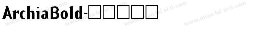 ArchiaBold字体转换