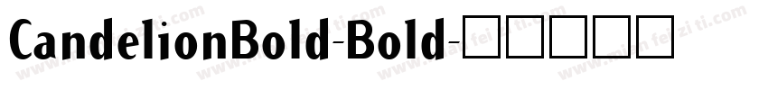 CandelionBold-Bold字体转换