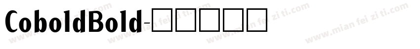 CoboldBold字体转换