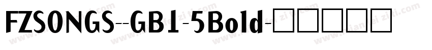 FZSONGS--GB1-5Bold字体转换