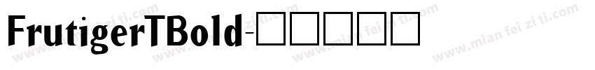 FrutigerTBold字体转换