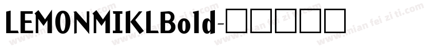 LEMONMIKLBold字体转换