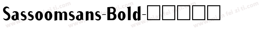 Sassoomsans-Bold字体转换