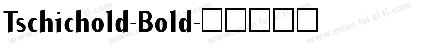 Tschichold-Bold字体转换
