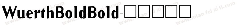 WuerthBoldBold字体转换