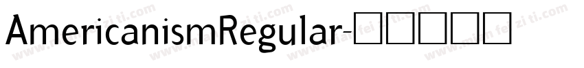 AmericanismRegular字体转换