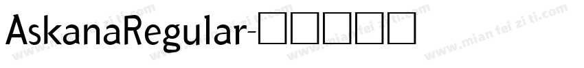 AskanaRegular字体转换