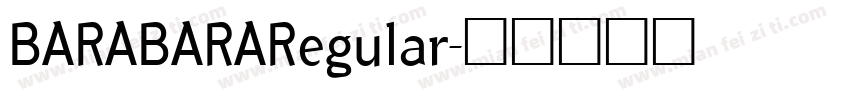 BARABARARegular字体转换