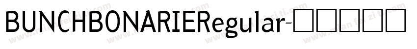 BUNCHBONARIERegular字体转换