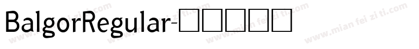 BalgorRegular字体转换
